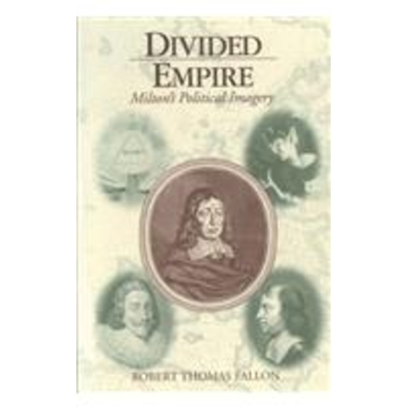 divided empire: milton’s political imagery