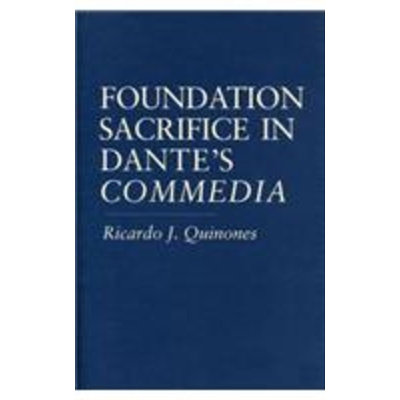 foundation sacrifice in dante’s commedia