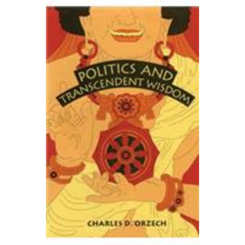 politics and transcendent wisdom: the scripture for humane kings in the creation of chinese buddhism