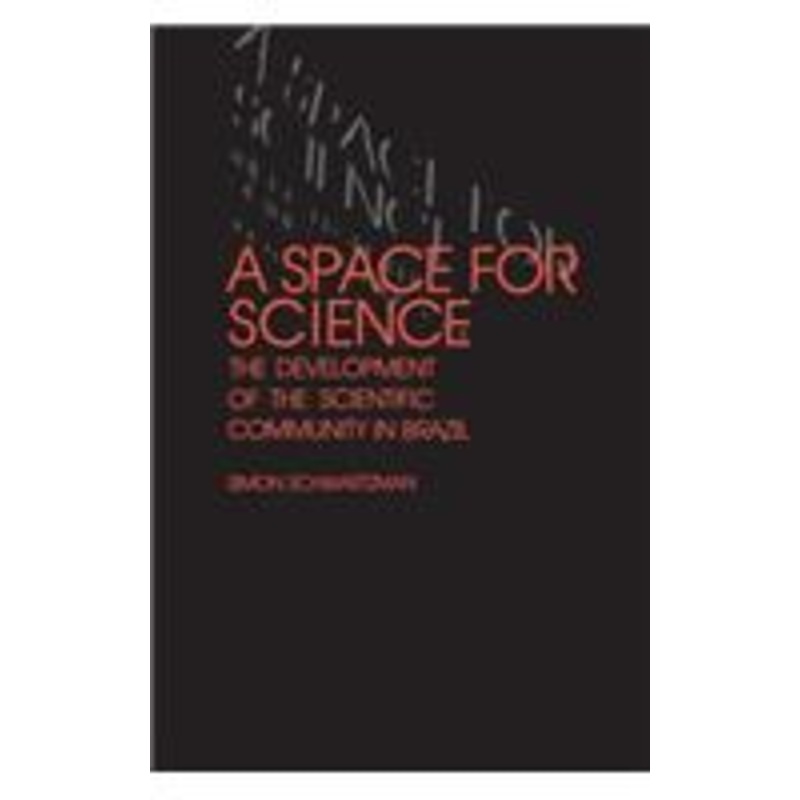a space for science: the development of the scientific community in brazil