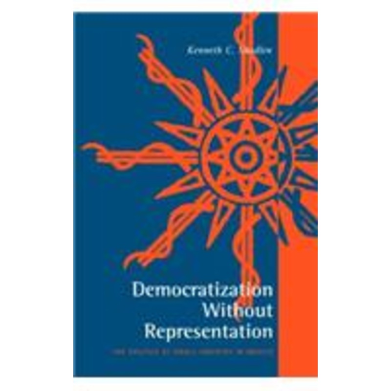democratization without representation: the politics of small industry in mexico
