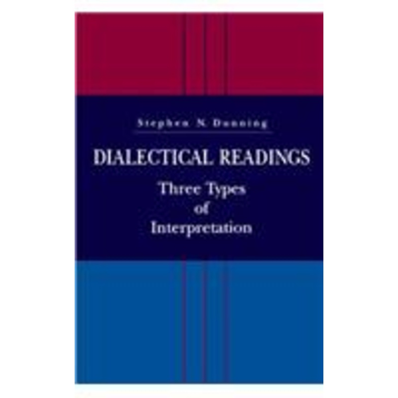 dialectical readings: three types of interpretations