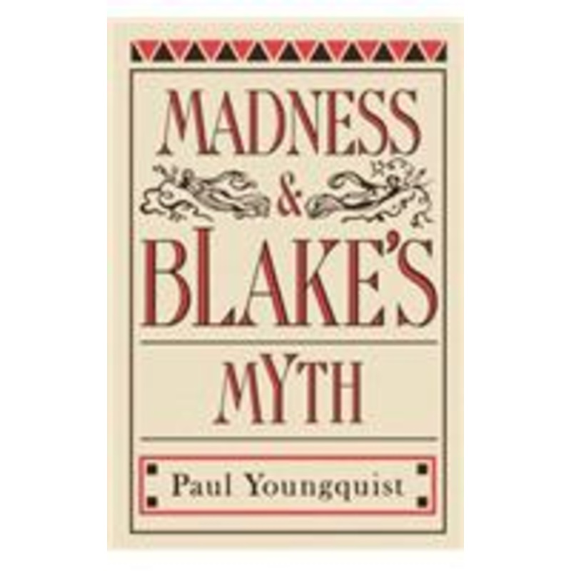 madness and blake’s myth