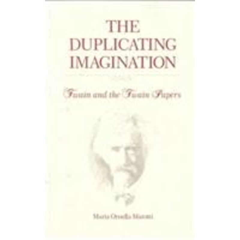 the duplicating imagination: twain and the twain papers