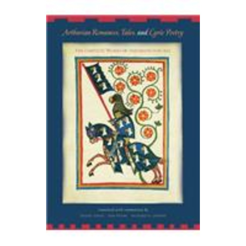 arthurian romances, tales, and lyric poetry: the complete works of hartmann von aue