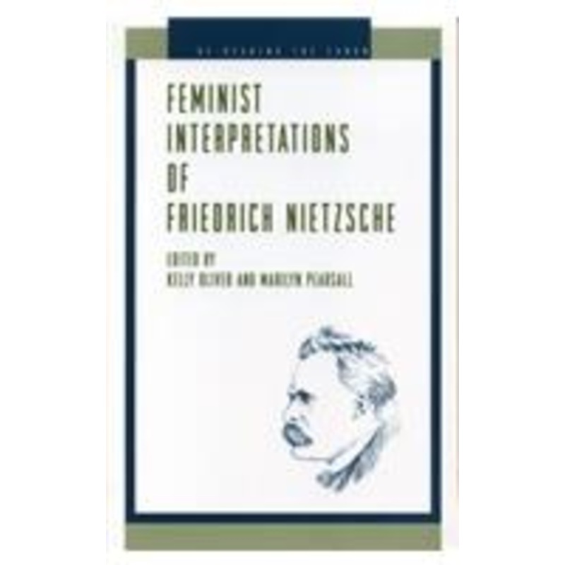 feminist interpretations of friedrich nietzsche