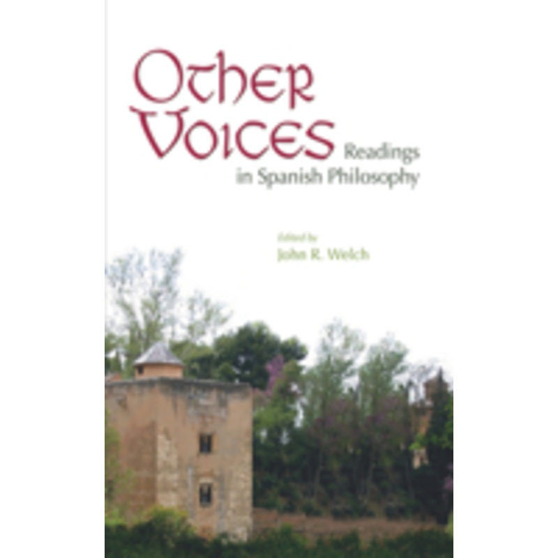 other voices: readings in spanish philosophy