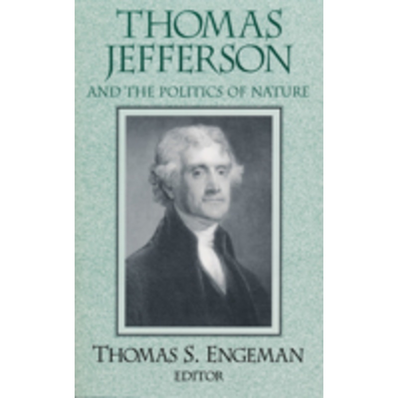thomas jefferson and the politics of nature