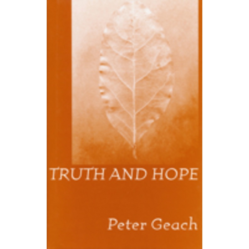 truth hope: the furst franz josef und furstin gina lectures delivered at the international academy of philosophy in the principality of liechtenstein, 1998