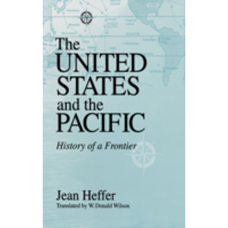 united states and the pacific: history of a frontier