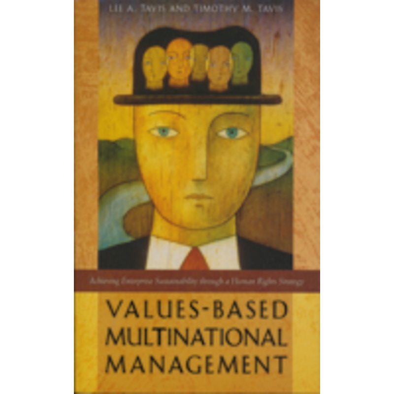 values-based multinational management: achieving enterprise sustainability through a human rights strategy