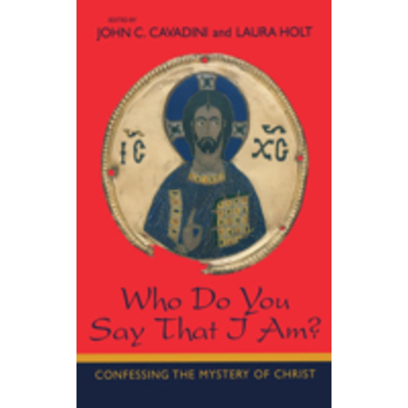 who do you say that i am: confessing the mystery of christ