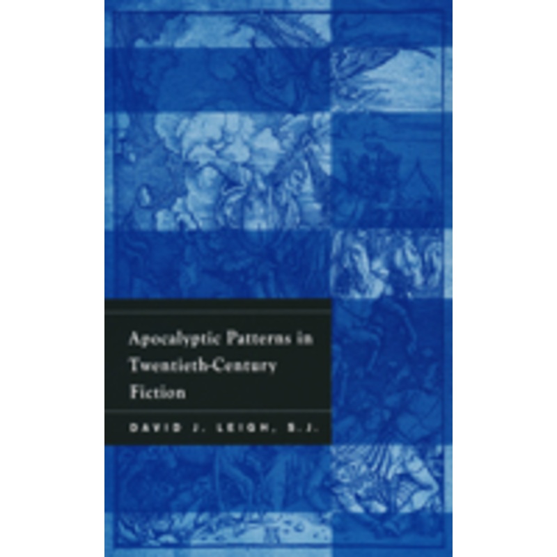 apocalyptic patterns in twentieth-century fiction