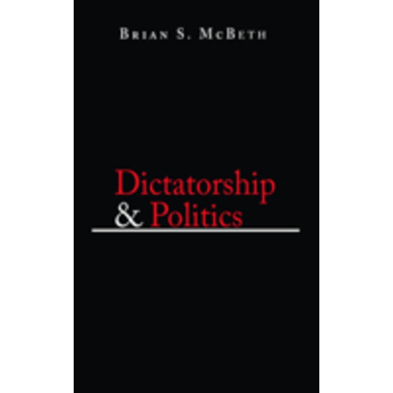 dictatorship & politics: intrigue, betrayal, and survival in venezuela, 1908-1935