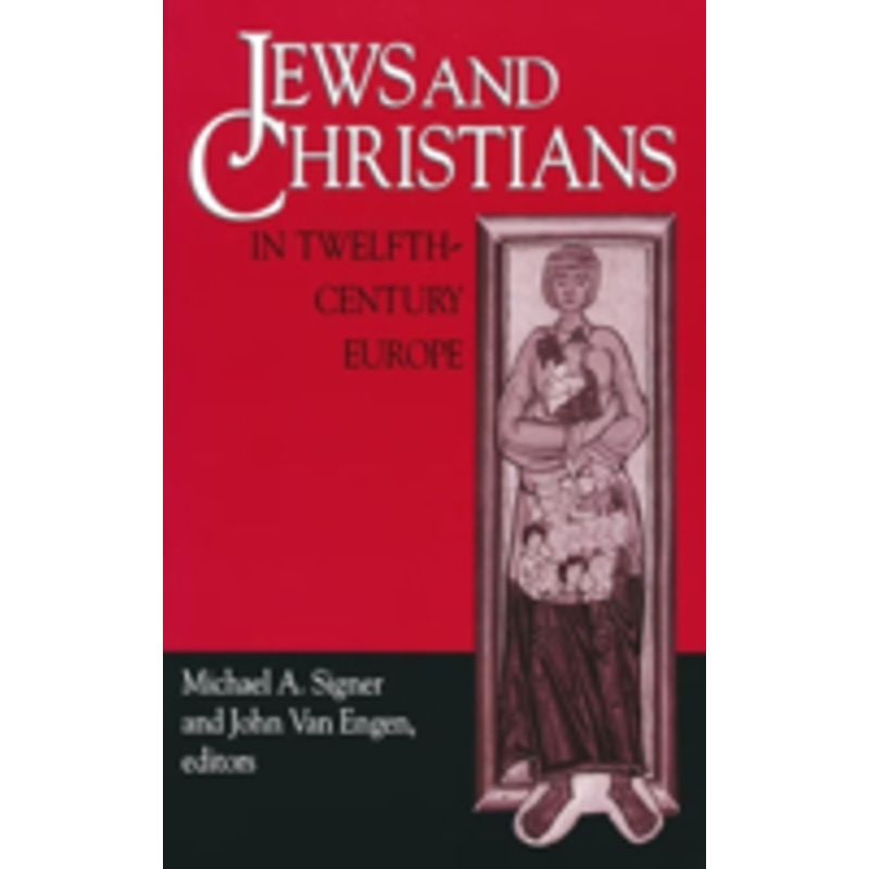 jews and christians in twelfth-century europe
