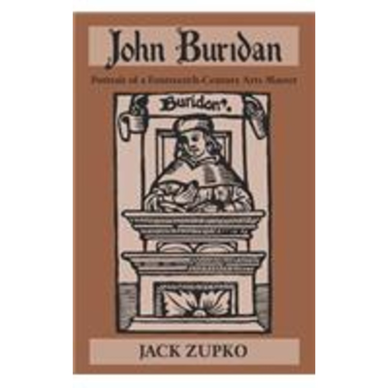 john buridan: portrait of a 14th-century arts master