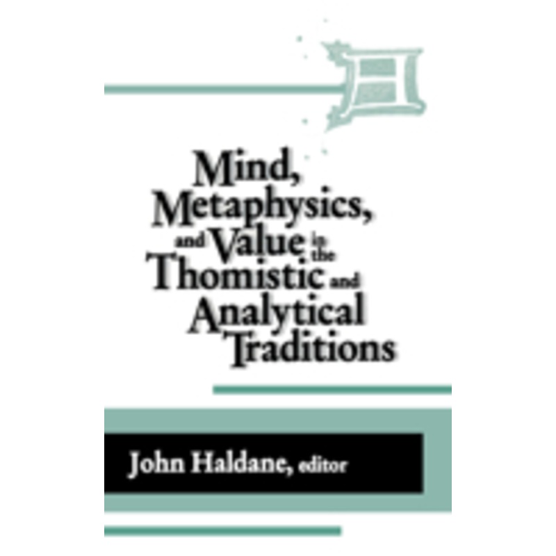 mind metaphysics value thomistic
