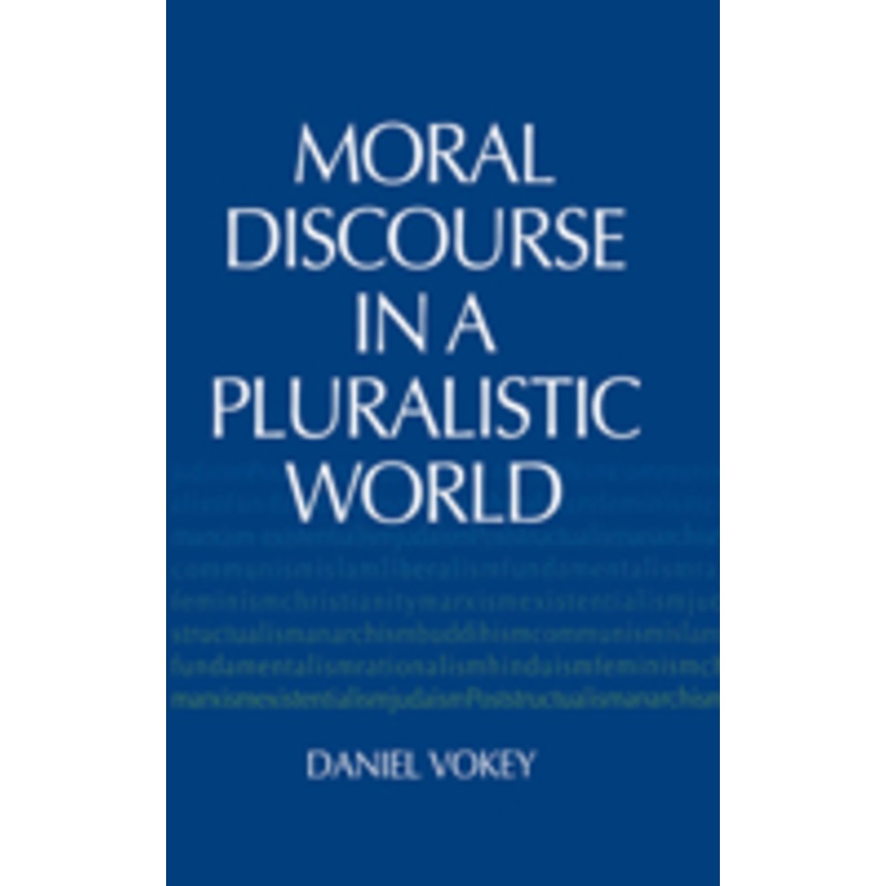 moral discourse in a pluralistic world