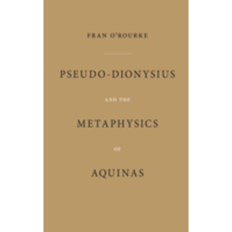 pseudo-dionysius and the metaphysics of aquinas