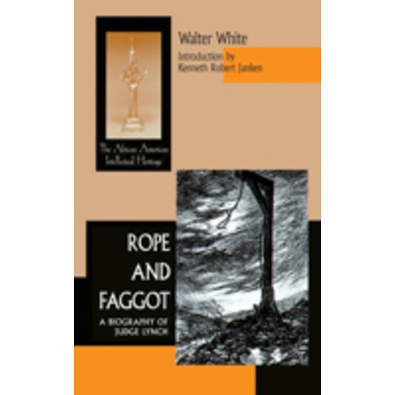rope faggot: biography of judge lynch