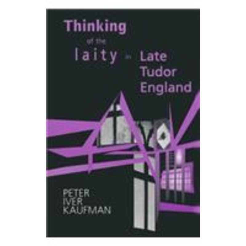thinking of the laity in late tudor england