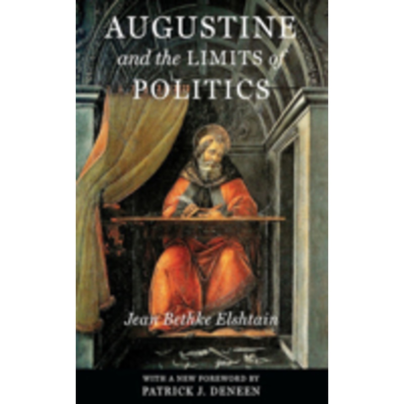 augustine and the limits of politics