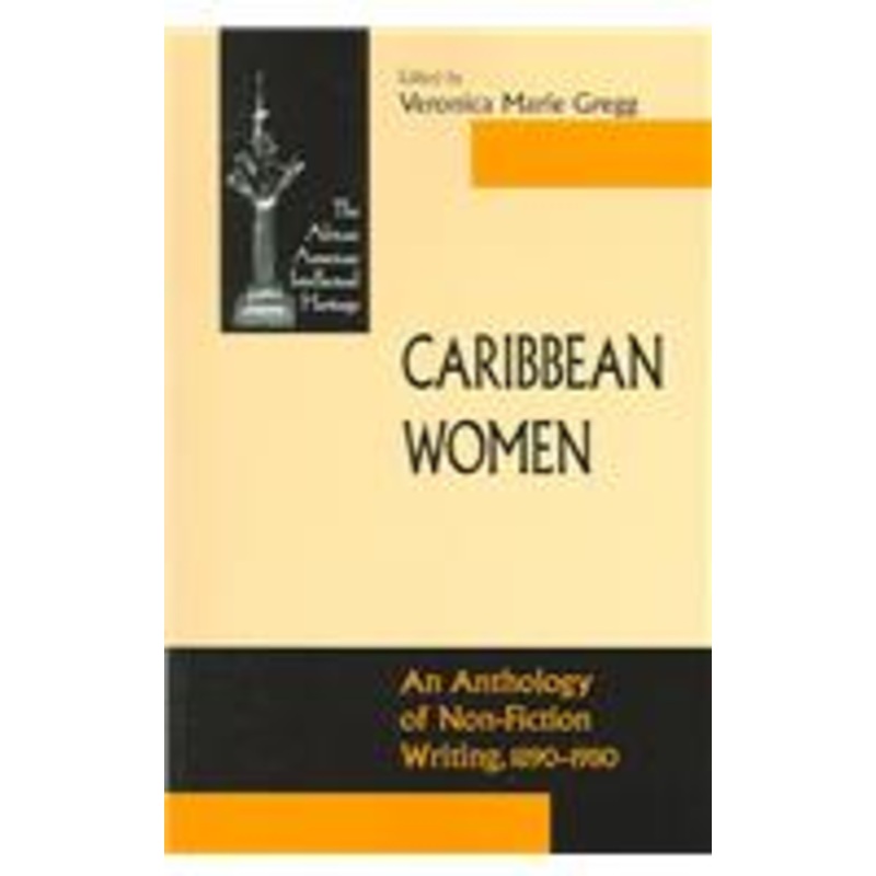 caribbean women: an anthology of non-fiction writing, 1890-1981