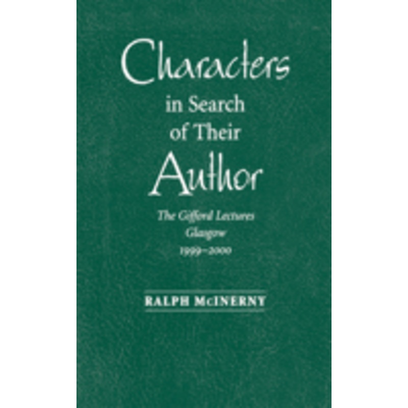 characters in search of their author: the gifford lectures, 1999-2000
