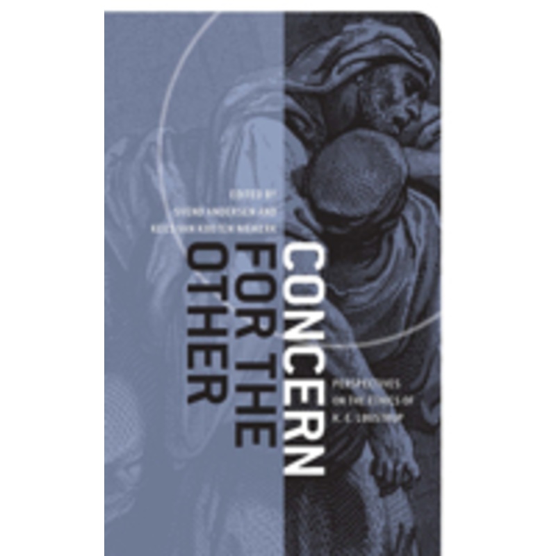 concern for the other: perspectives on the ethics of k. e. lgstrup