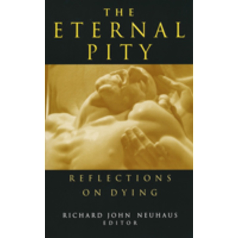 eternal pity: reflections on dying