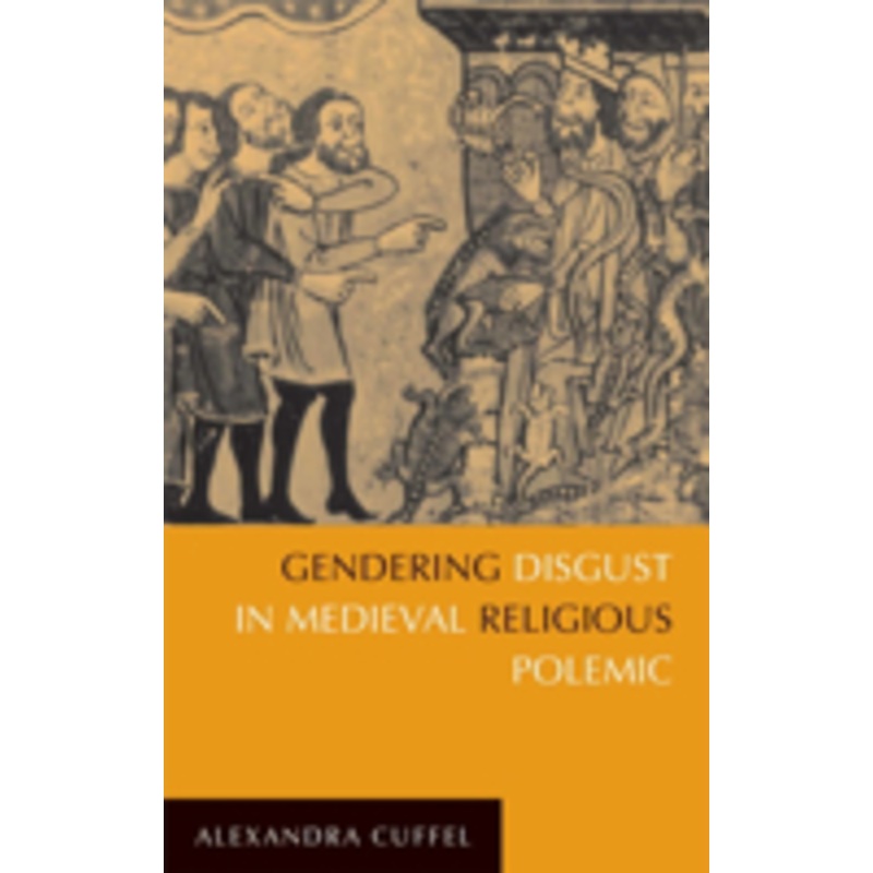 gendering disgust in medieval religious polemic