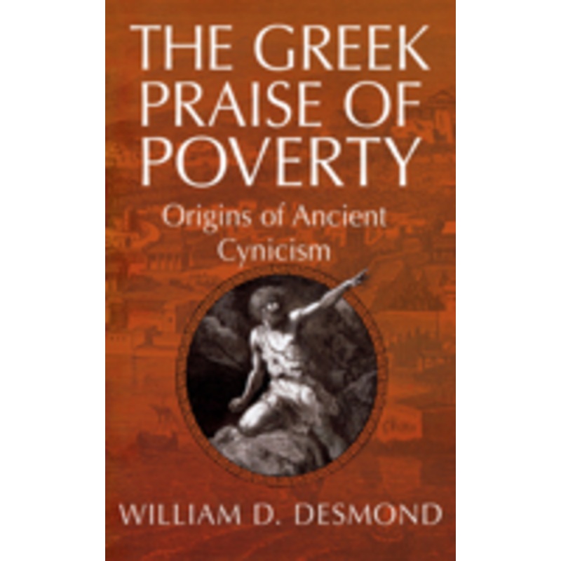 greek praise of poverty: origins of ancient cynicism