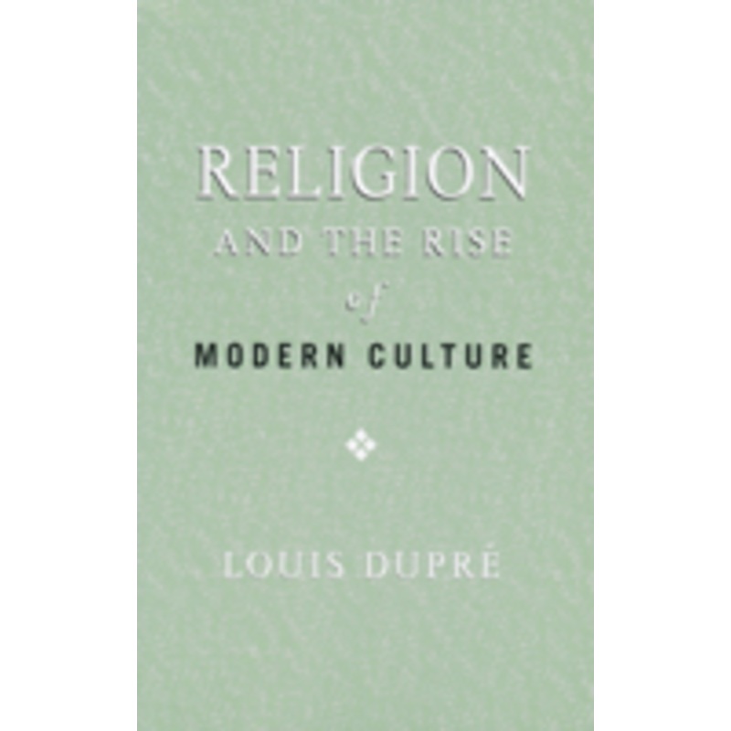 religion and the rise of modern culture