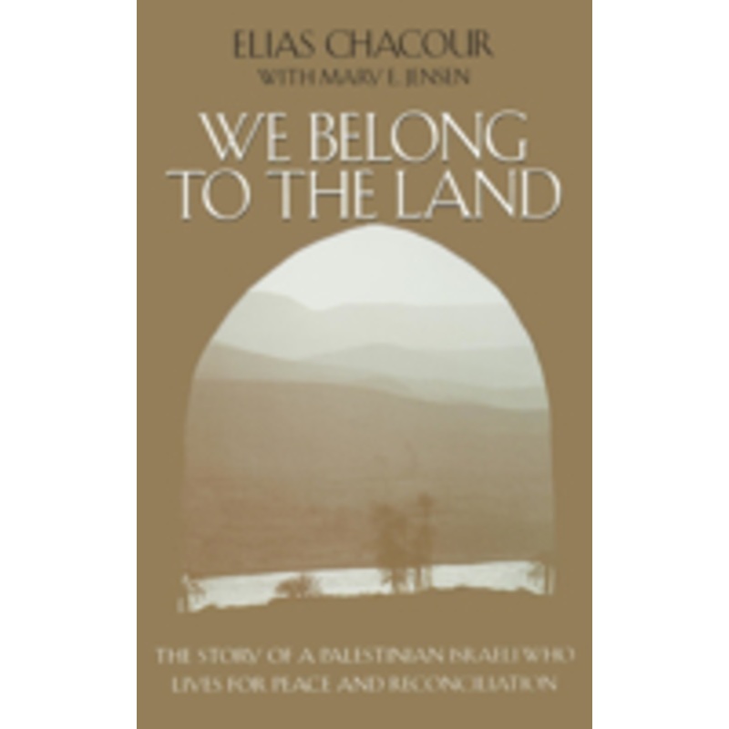 we belong to the land: the story of a palestinian israeli who lives for peace & reconciliation