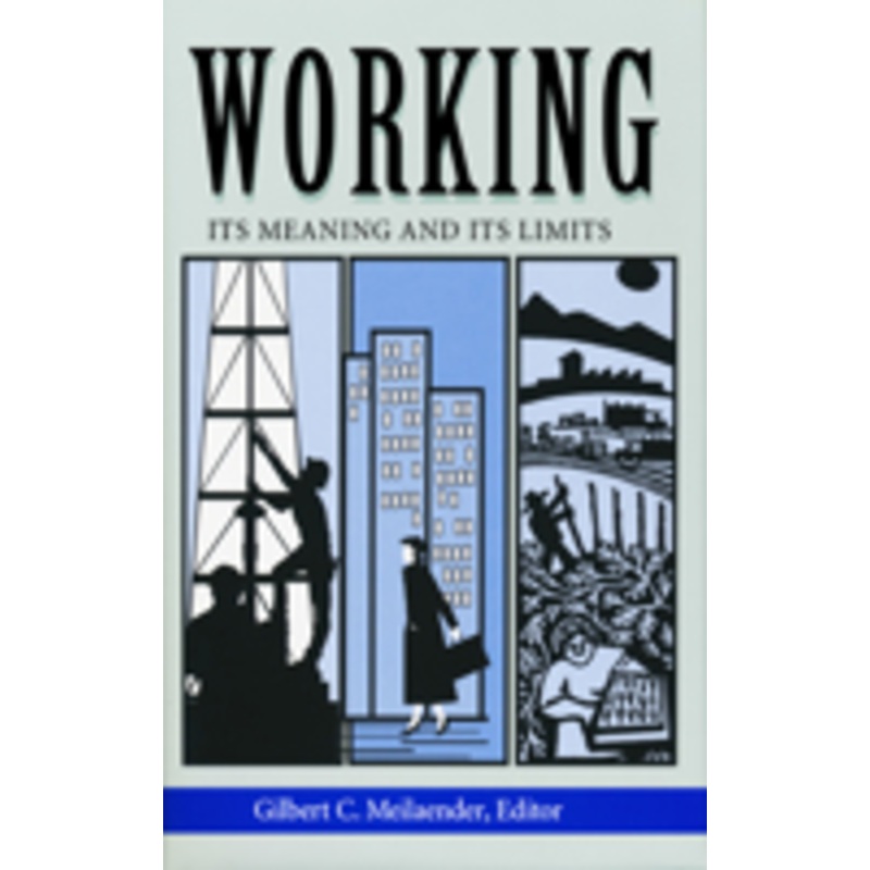 working: its meanings and its limits