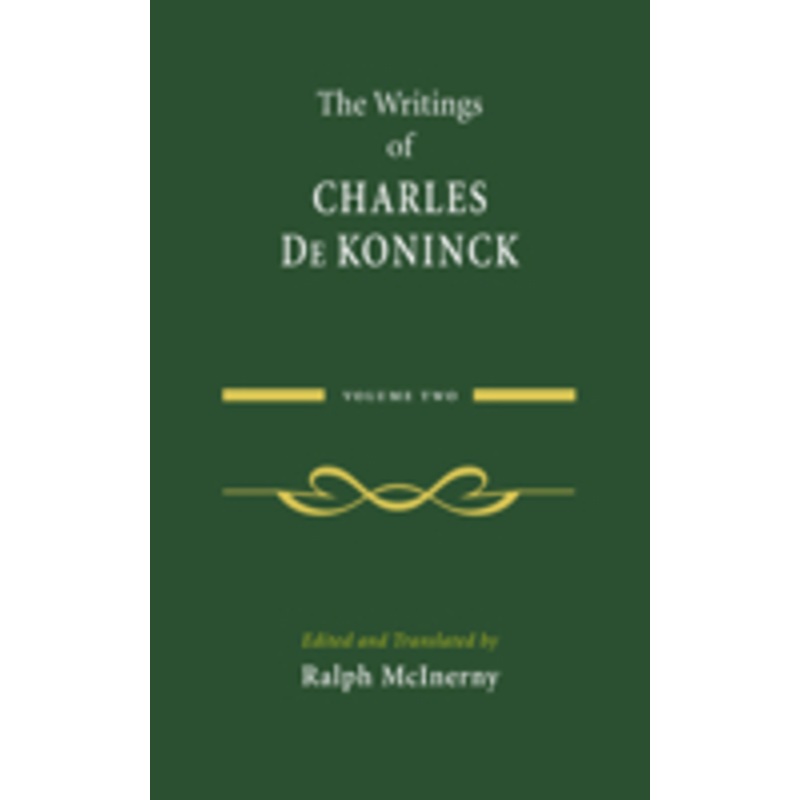 writings of charles de koninck: volume 2