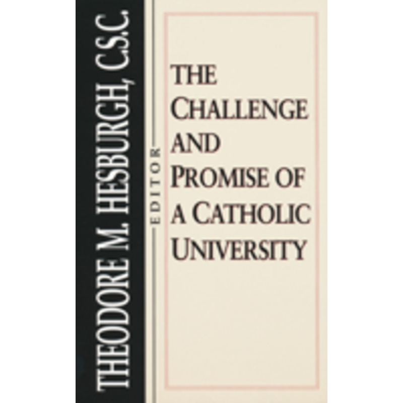 challenge and promise of a catholic university