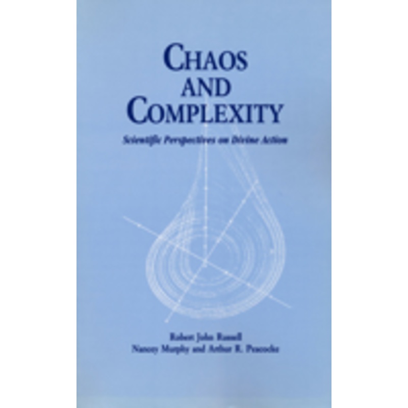 chaos and complexity: scientific perspectives on divine action