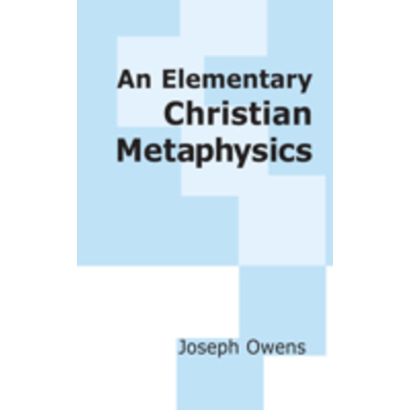 elementary christian metaphysics