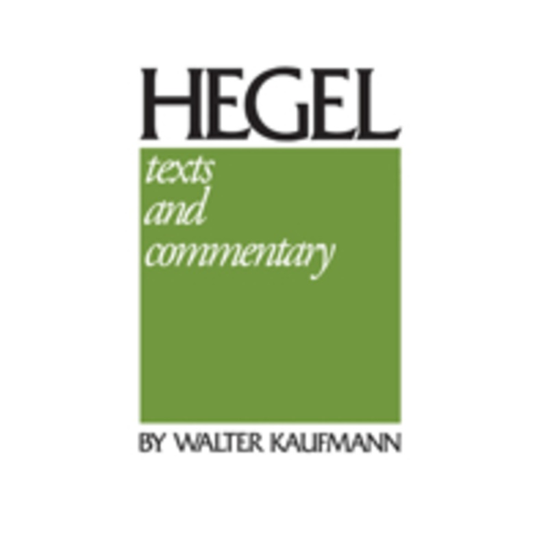 hegel: texts and commentary