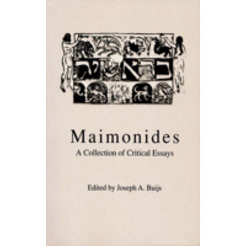 maimonides: a collection of critical essays