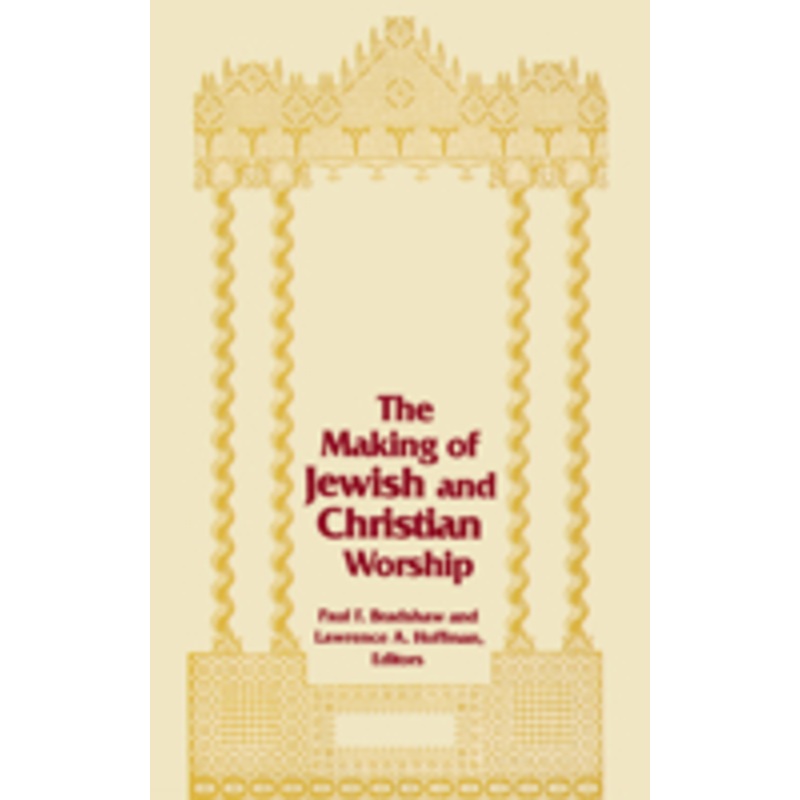 making of jewish and christian worship