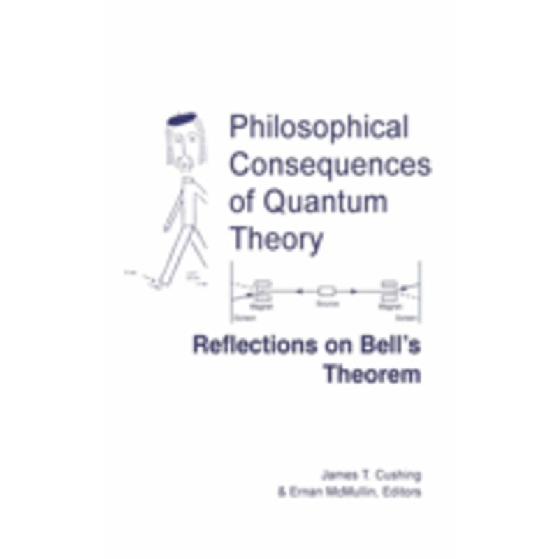 philosophical consequences of quantum theory: reflections on bell’s theorem