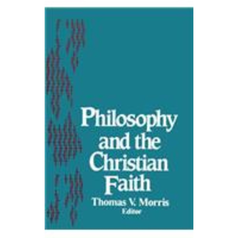 philosophy and the christian faith
