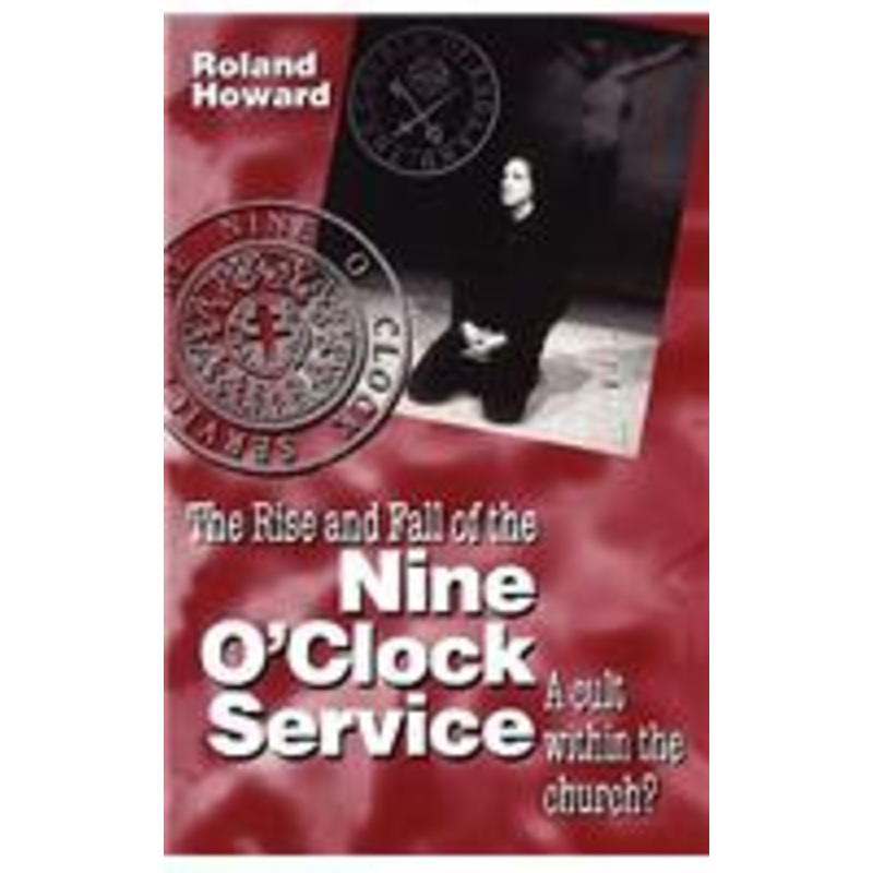 rise and fall of the nine o’clock service