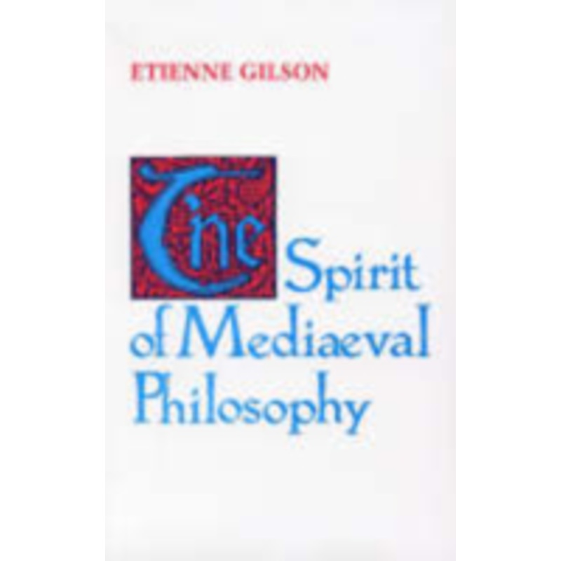 spirit of mediaeval philosophy