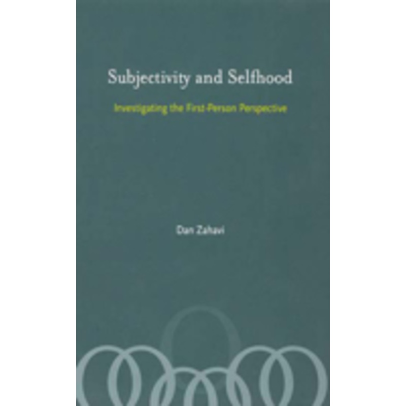 subjectivity and selfhood: investigating the first-person perspective