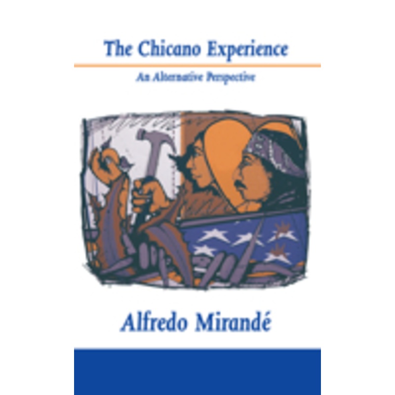 the chicano experience: an alternative perspective