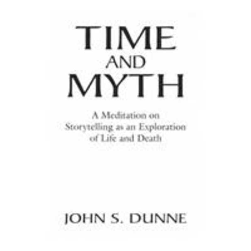 time and myth: a meditation on storytelling as an exploration of life and death