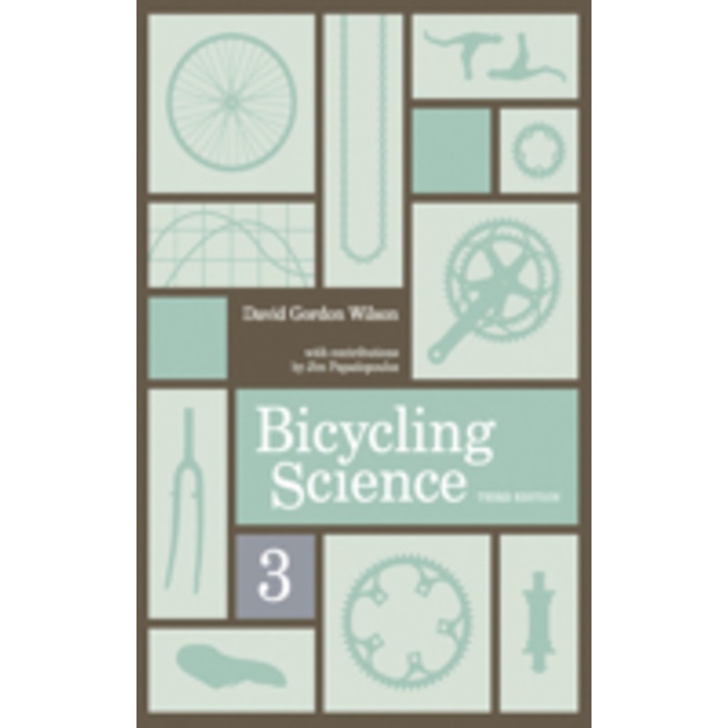 bicycling science, third edition